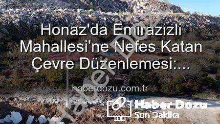Honaz’da Emirazizli Mahallesi’ne Nefes Katan Çevre Düzenlemesi: Başkan Kepenek Açıklamalarıyla Haberdozu.com.tr’de