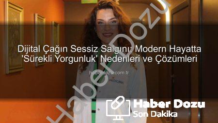 Dijital Çağın Sessiz Salgını: Modern Hayatta ‘Sürekli Yorgunluk’ Nedenleri ve Çözümleri