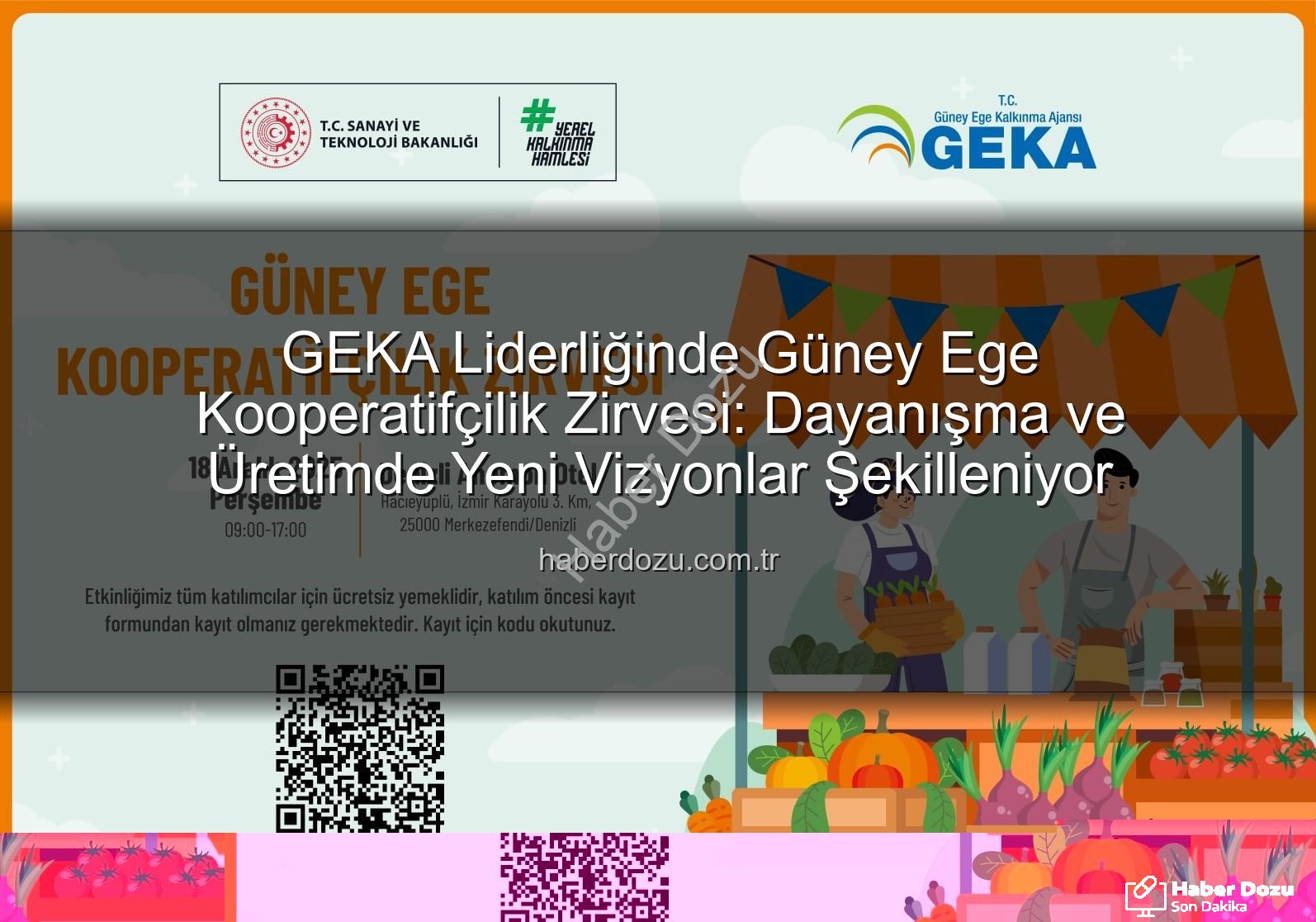 Güney Ege Kooperatifçilik Zirvesi - GEKA Liderliğinde Güney Ege Kooperatifçilik Zirvesi: Dayanışma ve Üretimde Yeni Vizyonlar Şekilleniyor