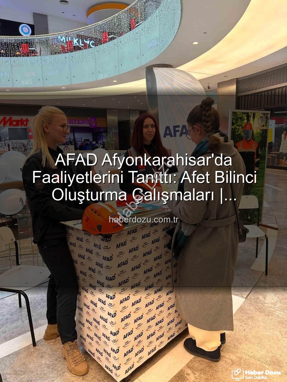 AFAD faaliyetleri - AFAD Afyonkarahisar'da Faaliyetlerini Tanıttı: Afet Bilinci Oluşturma Çalışmaları | haberdozu.com.tr
